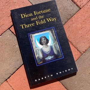 Dion Fortune & The Three Fold Way Western Mystery Tradition Psychic Arcane